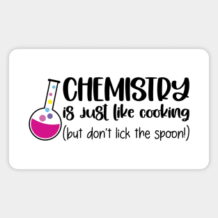 Chemistry = Cooking Magnet